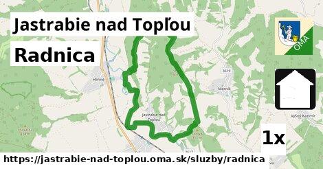 Radnica, Jastrabie nad Topľou