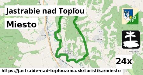 Miesto, Jastrabie nad Topľou