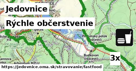 Rýchle občerstvenie, Jedovnice