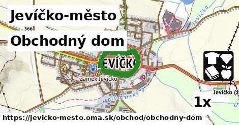 Obchodný dom, Jevíčko-město