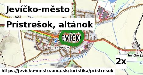 Prístrešok, altánok, Jevíčko-město