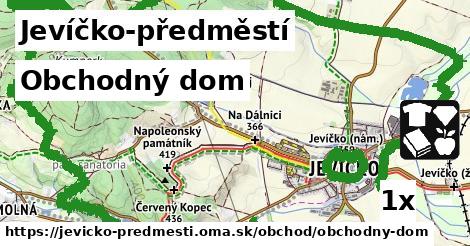 Obchodný dom, Jevíčko-předměstí