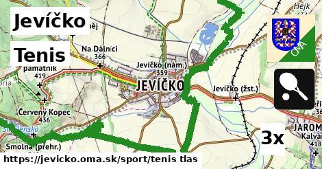 Tenis, Jevíčko