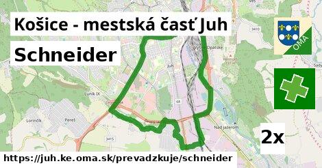 Schneider, Košice - mestská časť Juh