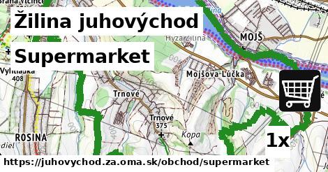 Supermarket, Žilina juhovýchod