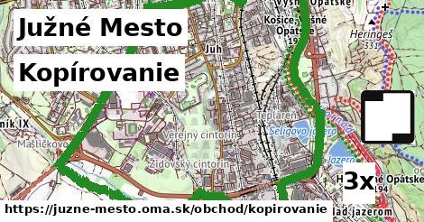 Kopírovanie, Južné Mesto