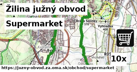 Supermarket, Žilina južný obvod