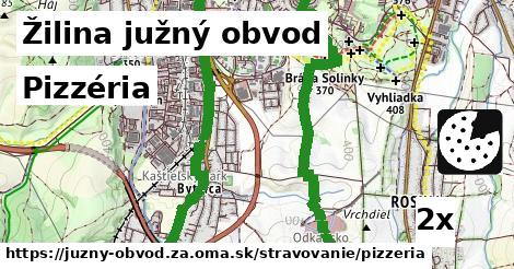 Pizzéria, Žilina južný obvod