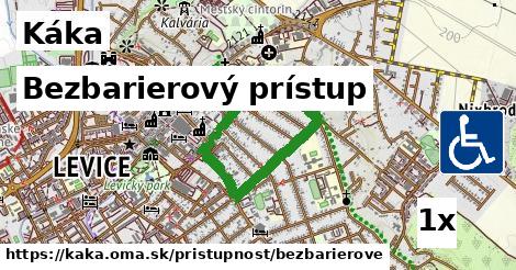 Bezbarierový prístup, Káka