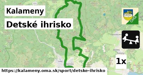 Detské ihrisko, Kalameny