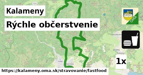 Rýchle občerstvenie, Kalameny