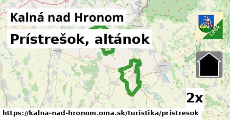 Prístrešok, altánok, Kalná nad Hronom