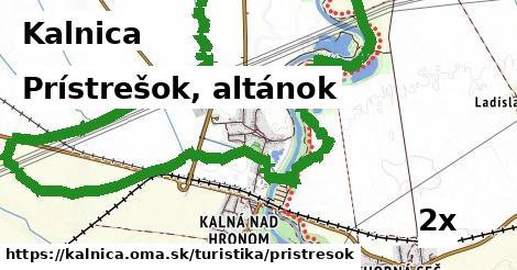 Prístrešok, altánok, Kalnica