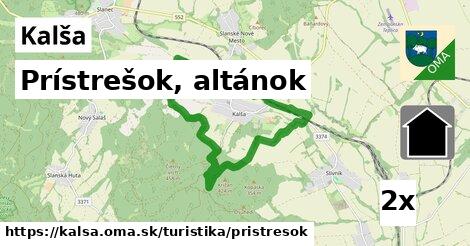 Prístrešok, altánok, Kalša