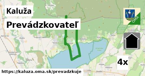 prevádzkovateľ v Kaluža