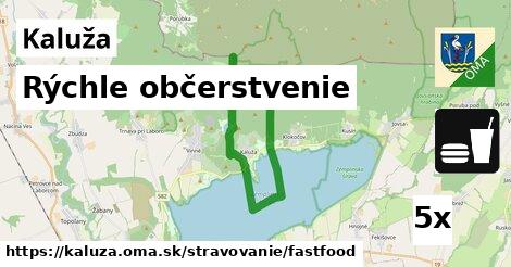 Rýchle občerstvenie, Kaluža