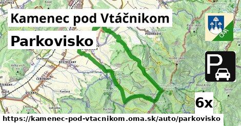 Parkovisko, Kamenec pod Vtáčnikom