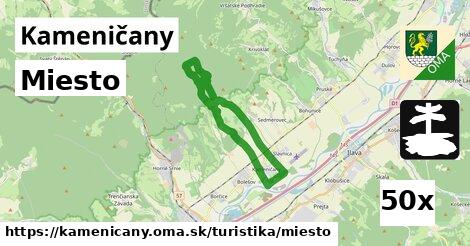 Miesto, Kameničany