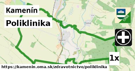 Poliklinika, Kamenín