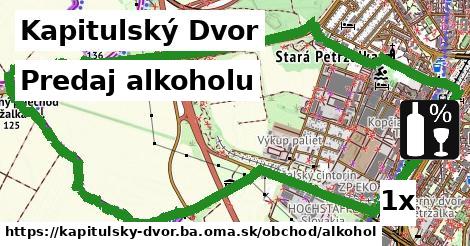 Predaj alkoholu, Kapitulský Dvor