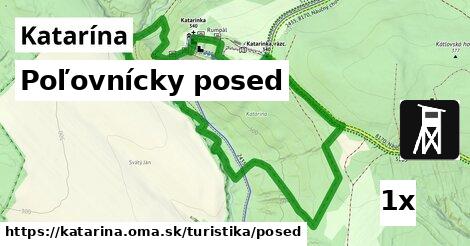 Poľovnícky posed, Katarína