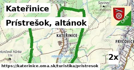 Prístrešok, altánok, Kateřinice