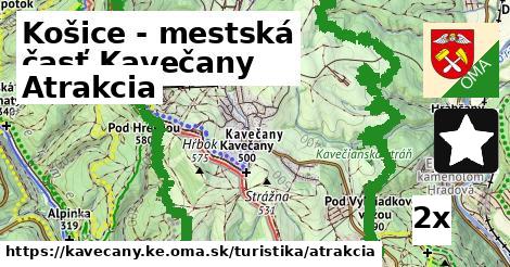 Atrakcia, Košice - mestská časť Kavečany