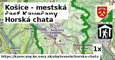 Horská chata, Košice - mestská časť Kavečany