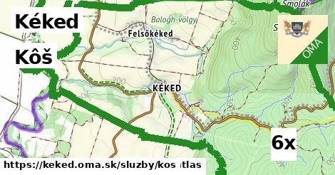 Kôš, Kéked