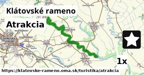 Atrakcia, Klátovské rameno