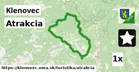 Atrakcia, Klenovec