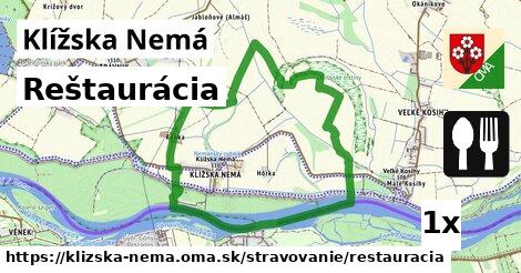 Reštaurácia, Klížska Nemá