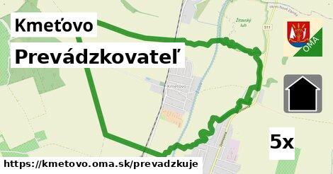 prevádzkovateľ v Kmeťovo