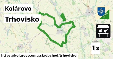 Trhovisko, Kolárovo