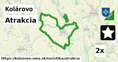 Atrakcia, Kolárovo