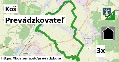 prevádzkovateľ v Koš