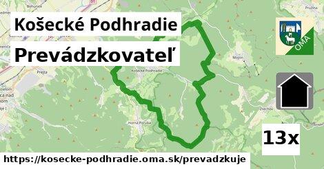 prevádzkovateľ v Košecké Podhradie