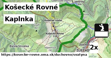 Kaplnka, Košecké Rovné