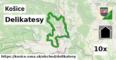 Delikatesy, Košice