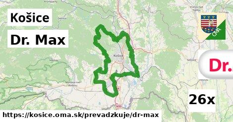 Dr. Max, Košice