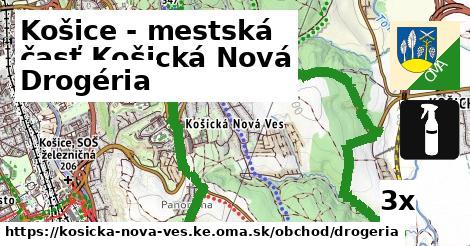 Drogéria, Košice - mestská časť Košická Nová Ves