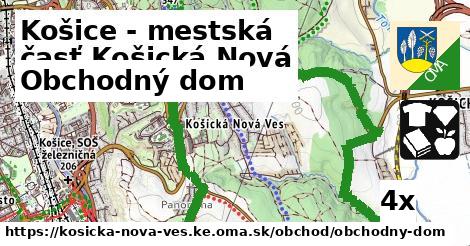 Obchodný dom, Košice - mestská časť Košická Nová Ves