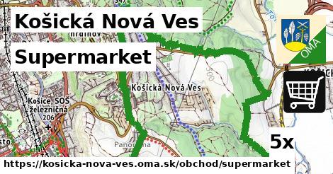 Supermarket, Košická Nová Ves