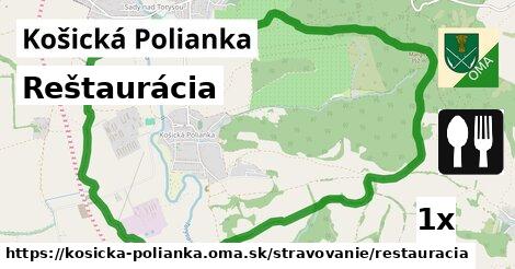 Reštaurácia, Košická Polianka