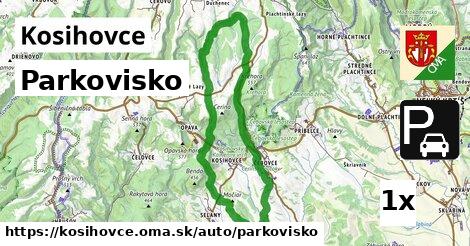 Parkovisko, Kosihovce