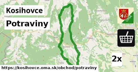 Potraviny, Kosihovce