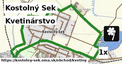 Kvetinárstvo, Kostolný Sek