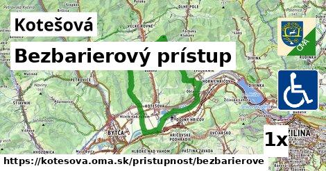 Bezbarierový prístup, Kotešová