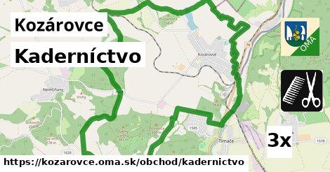 Kaderníctvo, Kozárovce