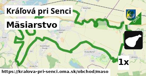 Mäsiarstvo, Kráľová pri Senci